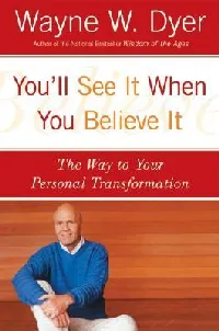 You'll see it when you believe it