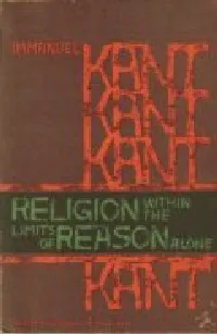 Religion within the Limits of Reason Alone