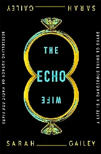 The Echo Wife