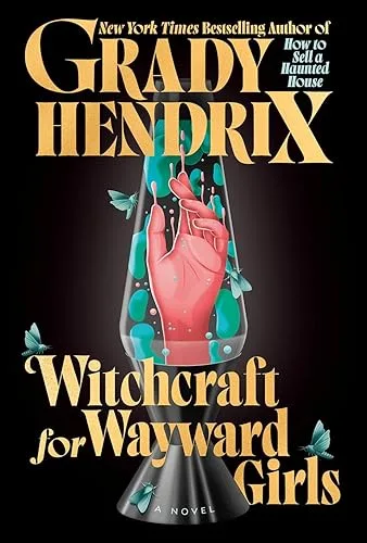 Witchcraft for Wayward Girls