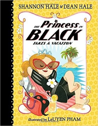 The Princess in Black Takes a Vacation cover