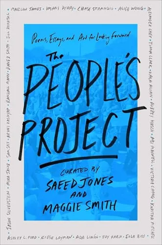 The People's Project: Poems, Essays, and Art for Looking Forward