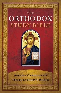 The Orthodox Study Bible