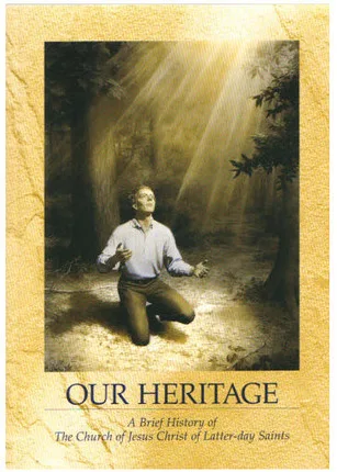 Our Heritage: A Brief History of the Church of Jesus Christ of Latter-day Saints cover