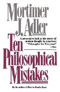 Ten Philosophical Mistakes