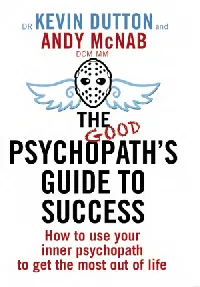 The Good Psychopath's Guide to Success