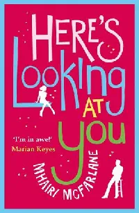 Here's Looking at You