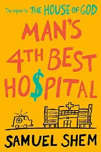 Man's 4th Best Hospital