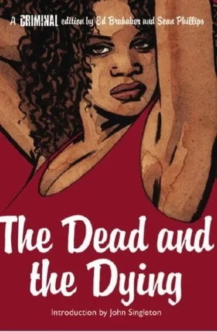 Criminal, Vol. 3: The Dead and the Dying cover