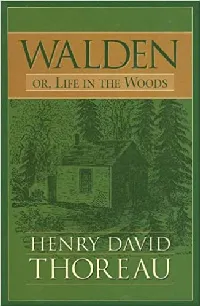Walden or, Life in the Woods