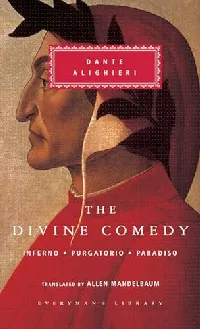 The Divine Comedy: Inferno - Purgatorio - Paradiso