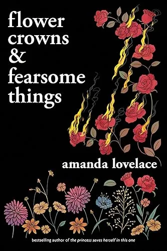 Flower Crowns and Fearsome Things