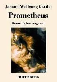 Prometheus. Dramatisches Fragment.