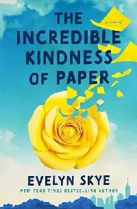 The Incredible Kindness of Paper