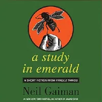 A Study in Emerald