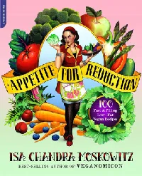 Appetite for Reduction: 125 Fast and Filling Low-Fat Vegan Recipes