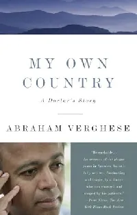 My Own Country: A Doctor's Story