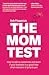 The Mom Test: How to talk to customers & learn if your business is a good idea when everyone is lying to you