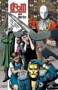 Doom Patrol, Vol. 1: Crawling from the Wreckage