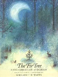Hans Christian Andersen's The Fir Tree