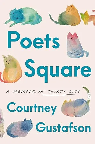 Poets Square: A Memoir in Thirty Cats