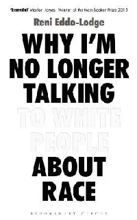 Why I'm No Longer Talking to White People About Race