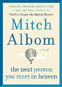 The Next Person You Meet in Heaven