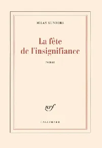 La fête de l'insignifiance