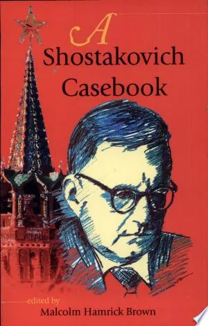 A Shostakovich Casebook