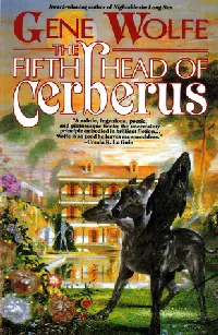 The Fifth Head of Cerberus