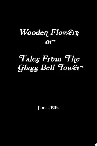 Tales from the glass bell tower