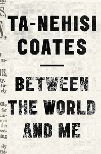 Between the World and Me
