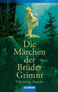 Die Märchen der Brüder Grimm