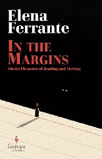 In the Margins: On the Pleasures of Reading and Writing
