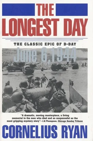 The Longest Day: June 6, 1944