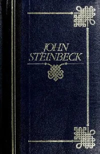 Novels (Cannery Row / East of Eden / Grapes of Wrath / Moon is Down / Of Mice and Men)