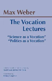 The Vocation Lectures: Science as a Vocation/Politics as a Vocation