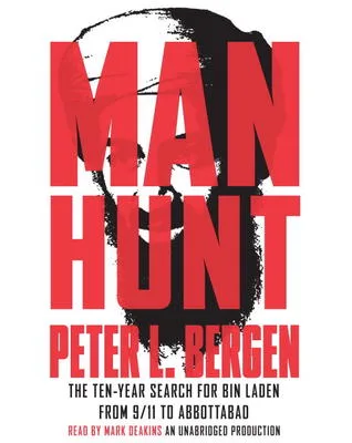Manhunt: The Ten-Year Search for Bin Laden--from 9/11 to Abbottabad (Audio)