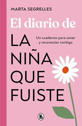 El diario de la niña que fuiste