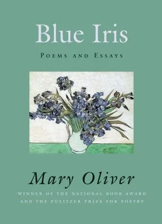 Blue Iris: Poems and Essays cover