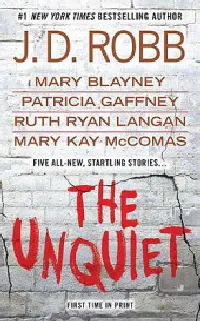 The Unquiet