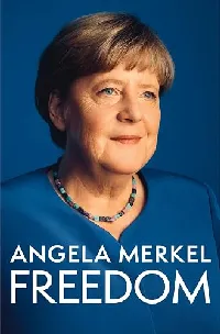 Freedom: Memoirs 1954-2021