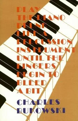 Play the Piano Drunk Like a Percussion Instrument Until the Fingers Begin to Bleed a Bit cover