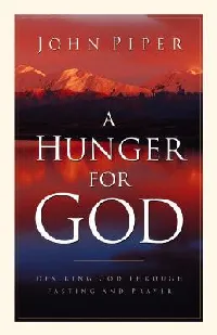 A Hunger for God