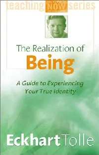 The Realization of Being