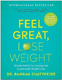 Feel Great, Lose Weight: Simple Habits for Lasting and Sustainable Weight Loss