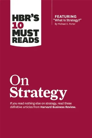 HBR's 10 Must Reads on Strategy (Unknown Binding)