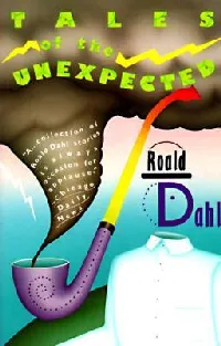 Tales of the Unexpected