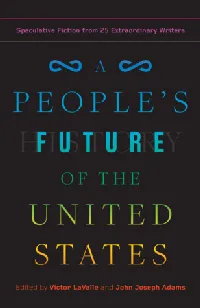 A People's Future of the United States: Speculative Fiction from 25 Extraordinary Writers