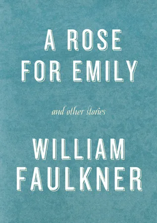 A Rose for Emily and Other Stories cover